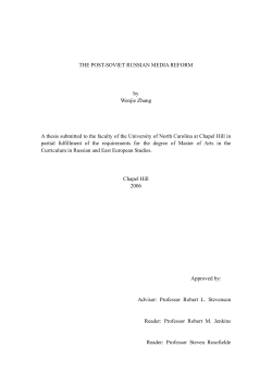 THE POST-SOVIET RUSSIAN MEDIA REFORM by Wenjie Zhang A