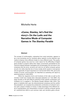 Michelle Herte &raquo;Come, Stanley, let`s find the story!&laquo; On the Ludic