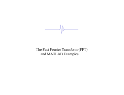 The Fast Fourier Transform (FFT) and MATLAB Examples