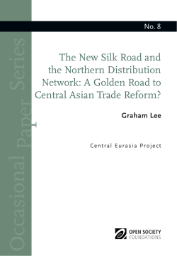 The New Silk Road and the Northern Distribution Network