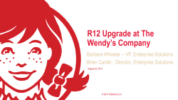 R12 Upgrade at The Wendy`s Company