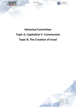 Historical Committee Topic A: Capitalism V. Communism Topic B
