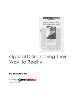 Optical Disks Inching Their Way to Reality