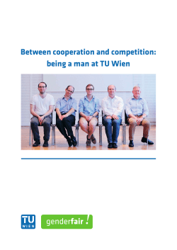 Between cooperation and competition: being a man at TU Wien