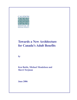 Towards a New Architecture for Canada`s Adult Benefits