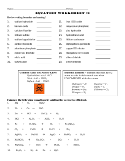 Review writing formulas and naming! 1. sodium hydroxide 11. iron