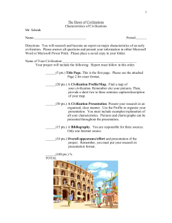 1 The Dawn of Civilizations Characteristics of Civilizations Mr
