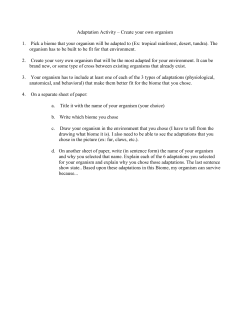 Adaptation Activity &ndash; Create your own organism 1. Pick a biome that