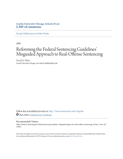 Reforming the Federal Sentencing Guidelinesâ•Ž Misguided