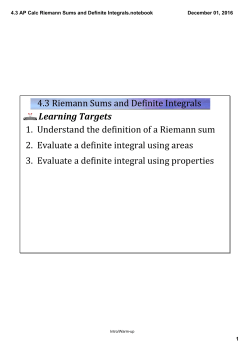 4.3 AP Calc Riemann Sums and Definite Integrals.notebook