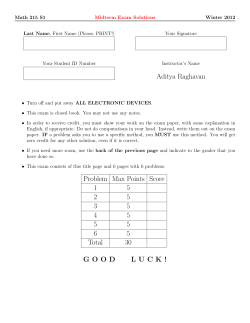 Aditya Raghavan Problem MaxPoints Score 1 5 2 5 3 5 4 5 5 5 6 5