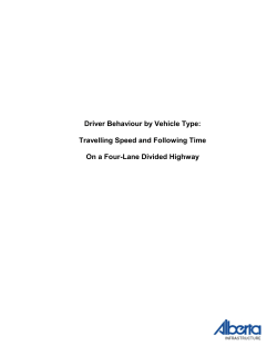 Driver Behaviour by Vehicle Type: Travelling Speed and Following