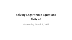 Solving Logarithmic Equations (Day 1)