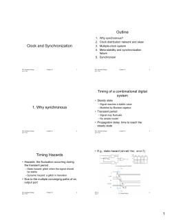 Clock and Synchronization Outline 1. Why synchronous Timing