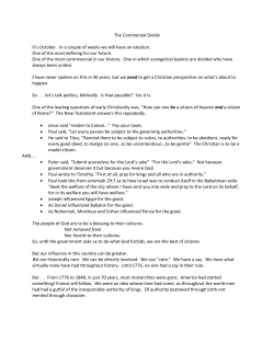 The Continental Divide It`s October. In a couple of weeks we will