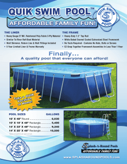 POOL SIZES GALLONS 16` X 48&rdquo; Round ............................... 6,030 10