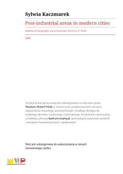 Sylwia Kaczmarek Post-industrial areas in modern cities