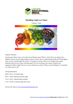 Shedding Light on Colour - Liacos Educational Media