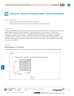Lesson 10: Volumes of Familiar Solids&mdash;Cones and Cylinders