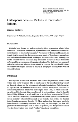 Osteopenia Versus Rickets in Premature Infants