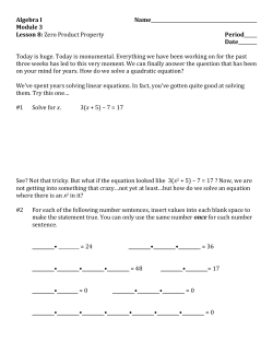 Algebra I Name Module 3 Lesson 8: Zero Product Property Period