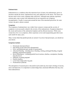 Endometriosis Endometriosis is a condition where the innermost