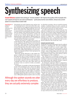 Although the spoken sounds we utter every day are effortless to