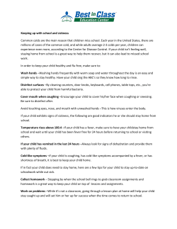 Keeping up with school and sickness Common colds are the main