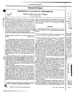 HAPPINESS IS A STOCHASTIC PHENOMENON David Lykken and