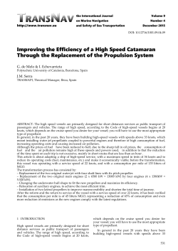 Improving the Efficiency of a High Speed Catamaran Through the
