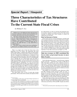Three Characteristics of Tax Structures Have Contributed to the