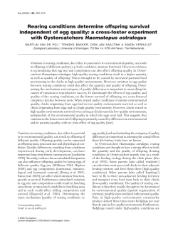 Rearing conditions determine offspring survival