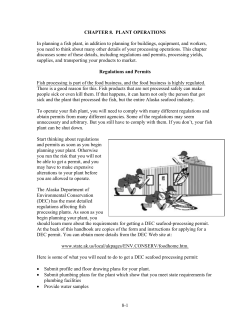 CHAPTER 8. PLANT OPERATIONS In planning a fish plant, in
