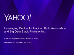 Leveraging Docker for Hadoop Build Automation and Big Data Stack