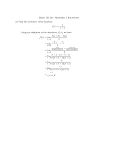 Math 151.02 - Midterm 1 Solutions (1) Find the derivative of the