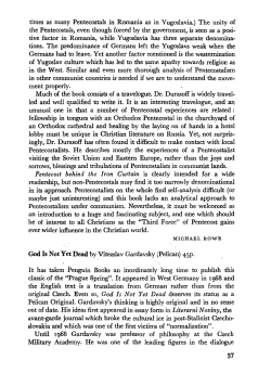 times as many Pentecostals in Romania as in Yugoslavia.) The unity