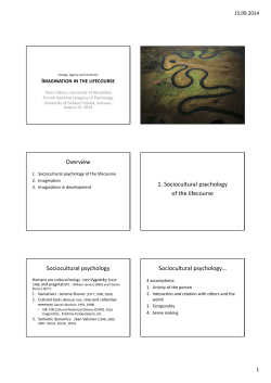 Overview 1. Sociocultural psychology of the lifecourse