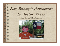 Flat Stanley`s Adventures In Austin, Texas \(And beyond&hellip;\)