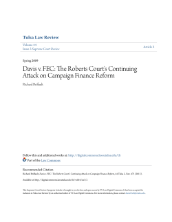 The Roberts Court`s Continuing Attack on Campaign Finance Reform