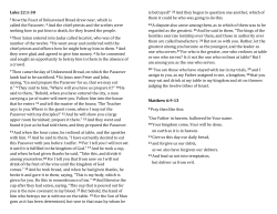 Luke 22:1-30 1 Now the Feast of Unleavened Bread drew near