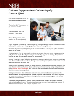 Customer Engagement and Customer Loyalty. Cause or Effect?