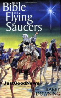 The Bible and Flying Saucers