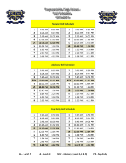 Regular Bell Schedule 1 1 2 2 3 3 4 4 5 5 6 6 7 7 8 8 Advisory Bell