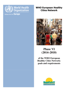 of the WHO European Healthy Cities Network goals and requirements