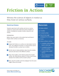 Friction in Action