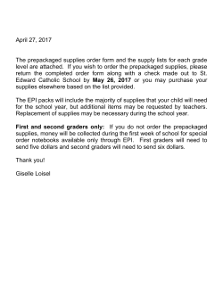 April 27, 2017 The prepackaged supplies order form and the supply