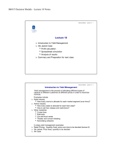 B6015 Decision Models - Lecture 10 Notes Lecture 10