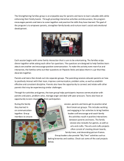 The Strengthening Families group is an enjoyable way for parents