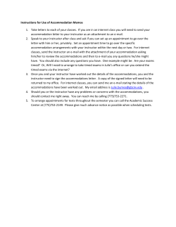 Instructions for Use of Accommodation Memos 1. Take letters to