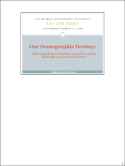 Our Demographic Destiny - Muskoka Watershed Council